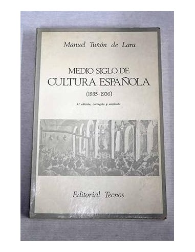 MEDIO SIGLO DE CULTURA ESPAÑOLA...