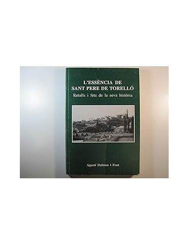 L´ESSÈNCIA DE SANT PERE DE TORELLÓ