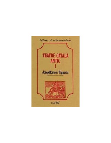 TEATRE CATALÀ ANTIC I