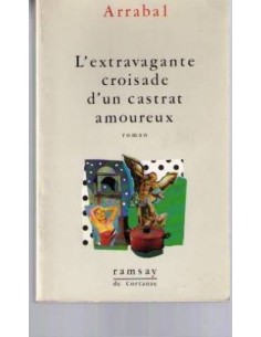 L´EXTRAVAGANTE CROISADE...