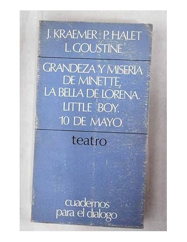 GRANDEZA Y MISERIA DE MINETTE LA...