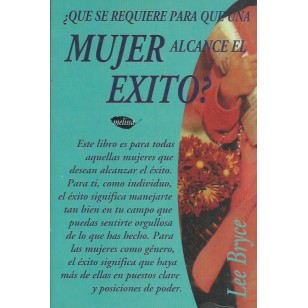 QUE SE REQUIERE PARA QUE UNA MUJER...