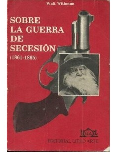 SOBRE LA GUERRA DE SECESIÓN...