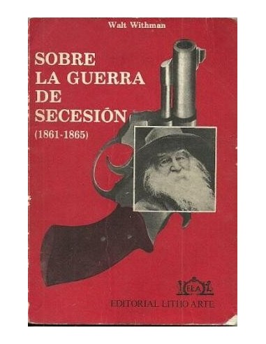 SOBRE LA GUERRA DE SECESIÓN 1861-1865