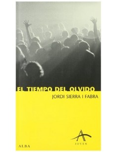 EL TIEMPO DEL OLVIDO