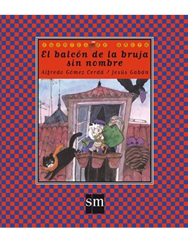 EL BALCÓN DE LA BRUJA SIN NOMBRE