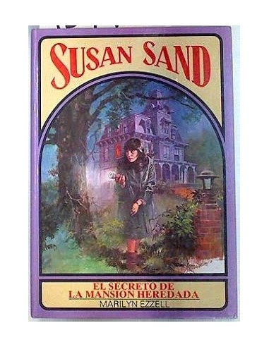 SUSAN SAND El secreto de la mansión...