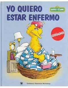 YO QUIERO ESTAR ENFERMO No...