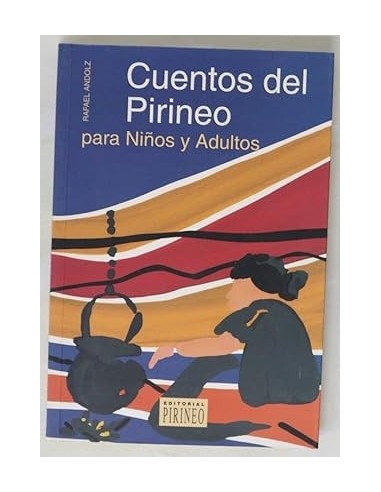 CUENTOS DEL PIRINEO PARA NIÑOS Y ADULTOS