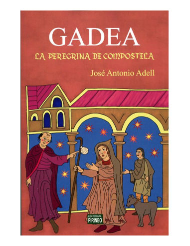 GADEA LA PEREGRINA DE COMPOSTELA