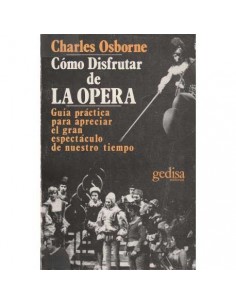 CÓMO DISFRUTAR DE LA ÓPERA