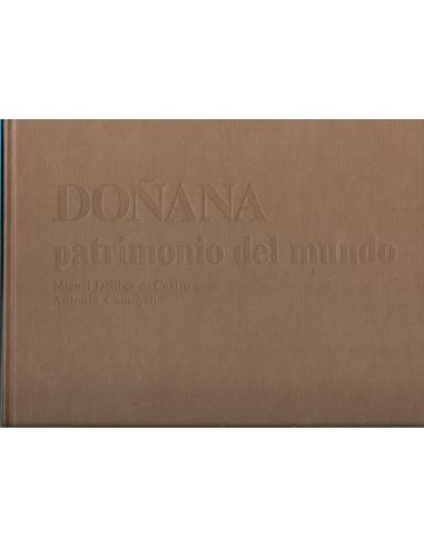 DOÑANA PATRIMONIO DE LA HUMANIDAD