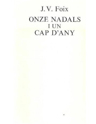 ONZE NADALS I UN CAP D´ANY