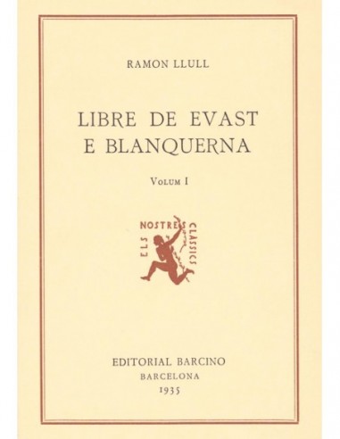 LIBRE DE EVAST E BLANQUERNA volum I