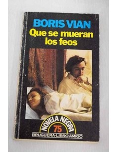 QUE SE MUERAN LOS FEOS