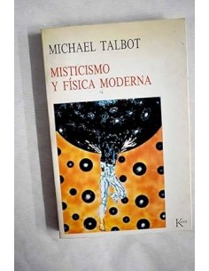 MISTICISMO Y FÍSICA MODERNA