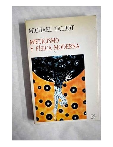 MISTICISMO Y FÍSICA MODERNA