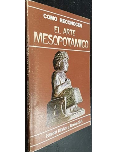 CÓMO RECONOCER EL ARTE MESOPOTÁMICO