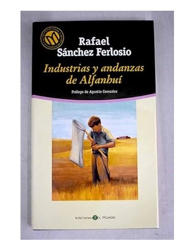 INDUSTRIAS Y ANDANZAS DE ALFANHUÍ