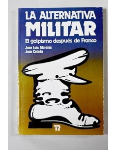 LA ALTERNATIVA MILITAR