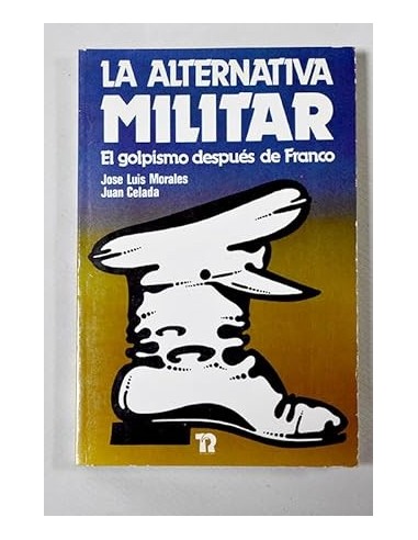 LA ALTERNATIVA MILITAR