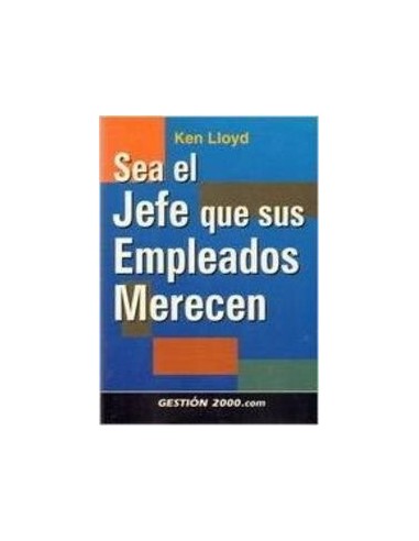 SEA EL JEFE QUE SUS EMPLEADOS MERECEN