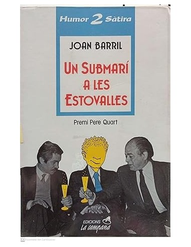 UN SUBMARÍ A LES ESTOVALLES