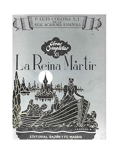 LA REINA MÁRTIR Obras completas XI