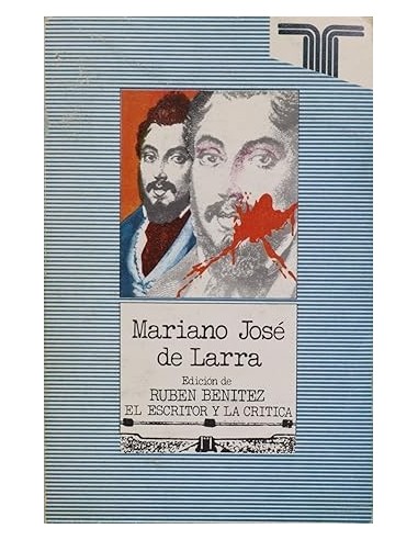 MARIANO JOSÉ DE LARRA