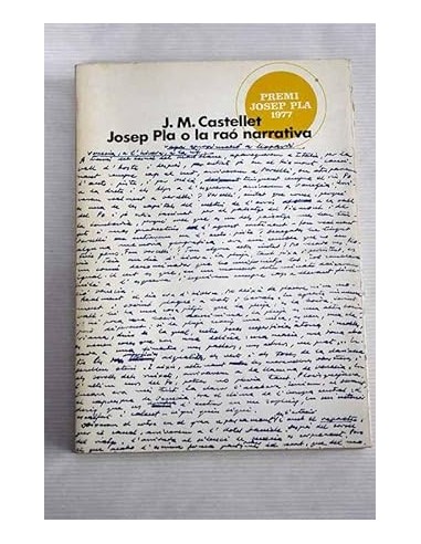 JOSEP PLA O LA RAÓ NARRATIVA