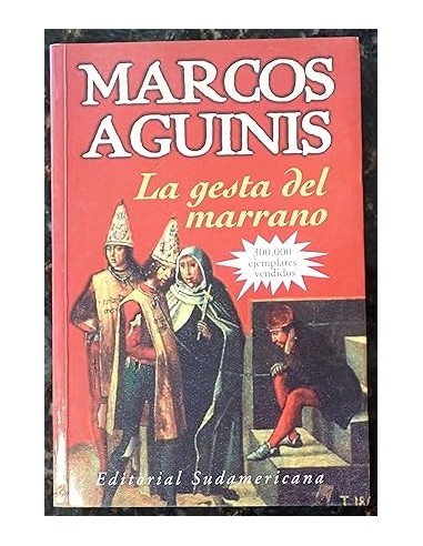 LA GESTA DEL MARRANO