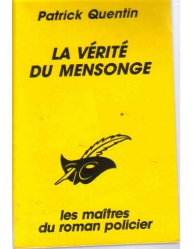 LA VÉRITÉ DU MENSONGE