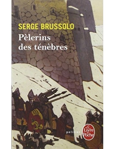 PÈLERINS DES TÉNÈBRES