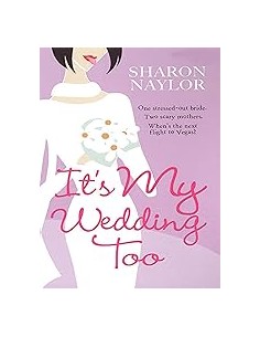 IT´S MY WEDDING TOO