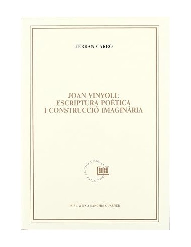 JOAN VINYOLI ESCRIPTURA POÈTICA I...
