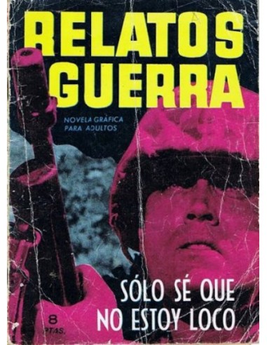 SÓLO SÉ QUE NO ESTOY LOCO