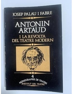ANTONIN ARTAUD i la revolta...