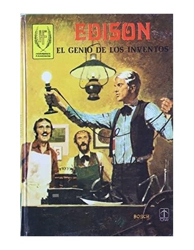 EDISON EL GENIO DE LOS INVENTOS