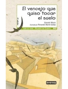 EL VENCEJO QUE QUISO TOCAR...
