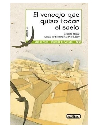 EL VENCEJO QUE QUISO TOCAR EL SUELO