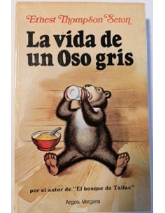LA VIDA DE UN OSO GRIS