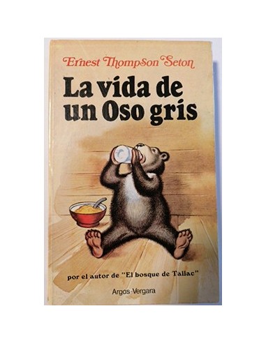 LA VIDA DE UN OSO GRIS