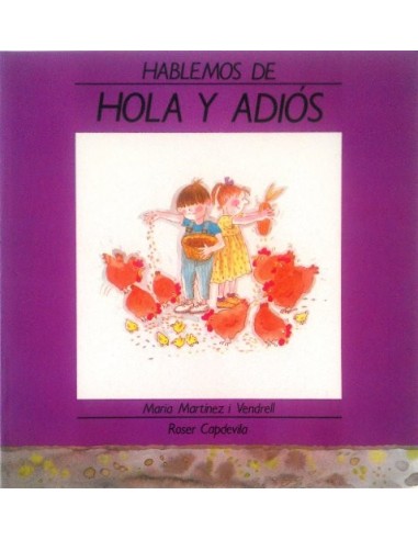 HABLEMOS DE HOLA Y ADIÓS