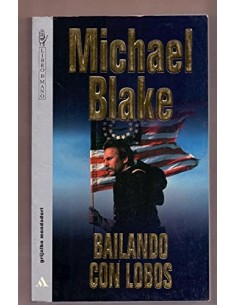 BAILANDO CON LOBOS 1ª Edición