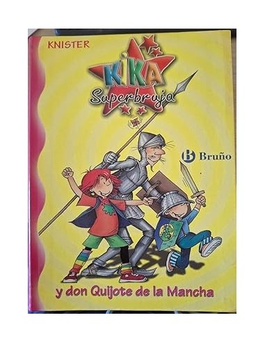 KIKA SUPERBRUJA Y DON QUIJOTE DE LA...