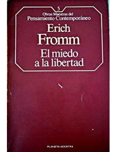 EL MIEDO A LA LIBERTAD