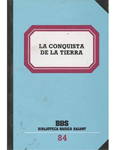 LA CONQUISTA DE LA TIERRA