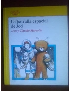 LA PATRULLA ESPACIAL DE JED