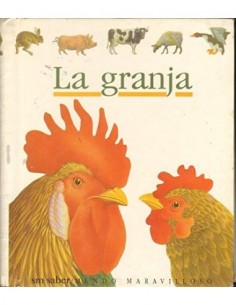 LA GRANJA Mundo maravilloso