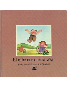 EL NIÑO QUE QUERÍA VOLAR